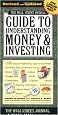 The Wall Street Journal Guide to Understanding Money and Investing