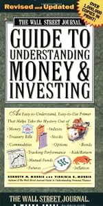 The Wall Street Journal Guide to Understanding Money & Investing