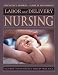 Labor and Delivery Nursing: Guide to Evidence-Based Practice