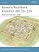Rome’s Northern Frontier AD 70–235: Beyond Hadrian's Wall (Fortress, 31)