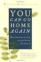 You Can Go Home Again