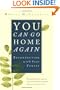 You Can Go Home Again: Reconnecting with Your Family
