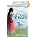 Shadowy Horses, The