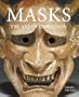Masks: The Art of Expression