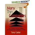 Click here to buy Many Thin Companies: The Change in Customer Dealings and... by  Tony Carter.