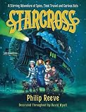 Starcross: A Stirring Adventure of Spies, Time Travel and Curious Hats