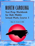 North Carolina Test Prep Workbook for Holt Middle School Math, Course 1: Help for Grade 6 EOG