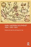 Early modern Southeast Asia, 1350-1800