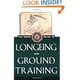 The USPC Guide to Longeing and Ground Training (Howell Equestrian Library) by Susan E. Harris