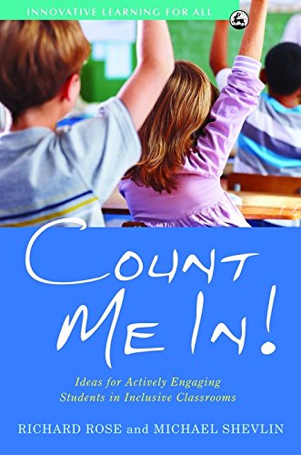 Count Me In!: Ideas for Actively Engaging Students in Inclusive Classrooms (Innovative Learning for All)