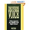 Discovering Voice: Voice Lessons for Middle and High School