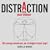 Distraction: 150 Cunning Conundrums and Strategies to Beat Angst