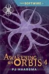 Awakening on Orbis 4