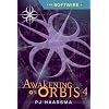 The Softwire: Awakening on Orbis 4