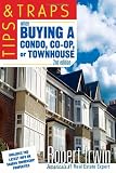 ISBN: 0071467955 - Tips and Traps When Buying a Condo, co-op, or Townhouse
