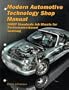 Modern Automotive Technology Shop Manual (NATEF Standards)
