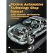 Modern Automotive Technology Shop Manual (NATEF Standards)