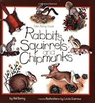 Rabbits, Squirrels, And Chipmunks (Take-Along Guide)