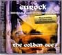 Eurock: The Golden Age