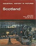 Industrial history in pictures, Scotland