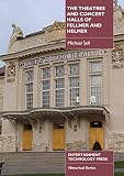 The theatres and concert halls of Fellner & Helmer