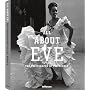 All About Eve von Eve Arnold