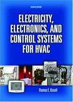 Electricity, Electronics, and Control Systems for HVAC (4th Edition) Electricity, Electronics, and Control Systems for HVAC (4th Edition)