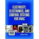  Electricity, Electronics, and Control Systems for HVAC (4th Edition)  by Control Systems