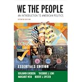 We the People: An Introduction to American Politics (Seventh Essentials Edition) ~ Robert J. Spitzer