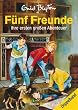 F�nf Freunde. Ihre ersten gro�en Abenteuer. Doppelband