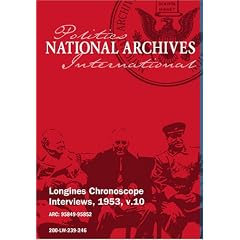 Longines Chronoscope Interviews, 1953, v.10: ELEANOR ROOSEVELT, EDWARD W. BARRETT by 