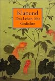 Das Leben lebt: Gedichte