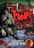 Townies / Genuine Nerd Double Feature