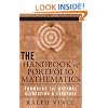 The Handbook of Portfolio Mathematics: Formulas for Optimal Allocation and Leverage (Wiley Trading)