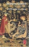 L Offrande Du Coeur - Lys En Val de Loire T04 (Ldp Litterature)