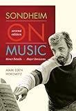 Sondheim on music : minor details and major decisions