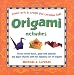 Origami Activities (Asian Arts and Crafts For Creative Kids)