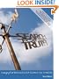 Search for the Truth: Changing the World with the Evidence for Creation