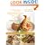 The New Vegetarian Grill, Revised Edition: 250 Flame-Kissed Recipes for Fresh, Inspired Meals