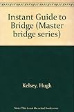 Instant guide to bridge