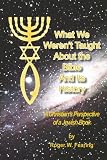 What We Weren't Taught About the Bible and Its History