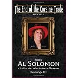 The End of the Cocaine Trade: Book 1