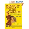 Sex-Related Homicide and Death Investigation: Practical and Clinical Perspectives, Second Edition (Practical Aspects of Criminal & Forensic Investigations)