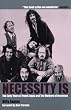 Necessity is....: Early Years of Frank Zappa and the "Mothers of Invention"