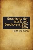 Geschichte der Musik seit Beethoven(1800-1900)