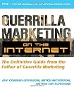 Guerilla Marketing on the Internet: The Definitive Guide from the Father of Guerilla Marketing