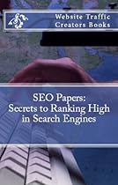 SEO Papers: Secrets to Ranking High in Search Engines