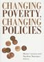 Changing Poverty, Changing Policies (Institute for Research on Poverty Series on Poverty and Public Policy)