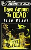 Days among the dead