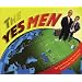 The Yes Men: The True Story of the End of the World Trade Organization